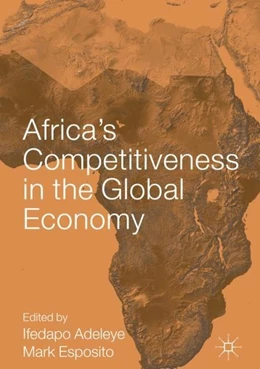 Abbildung von Adeleye / Esposito | Africa's Competitiveness in the Global Economy | 1. Auflage | 2018 | beck-shop.de
