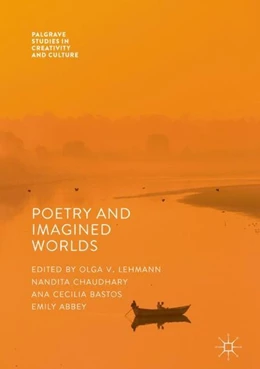 Abbildung von Lehmann / Chaudhary | Poetry And Imagined Worlds | 1. Auflage | 2018 | beck-shop.de
