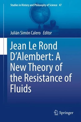 Abbildung von Calero | Jean Le Rond D'Alembert: A New Theory of the Resistance of Fluids | 1. Auflage | 2018 | beck-shop.de