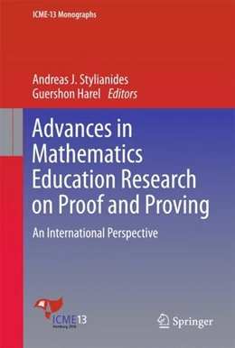Abbildung von Stylianides / Harel | Advances in Mathematics Education Research on Proof and Proving | 1. Auflage | 2018 | beck-shop.de
