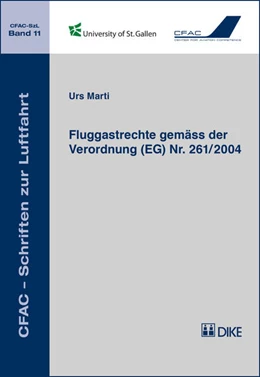 Abbildung von Marti | Fluggastrechte gemäss der Verordnung (EG) Nr. 261/2004 | 1. Auflage | 2017 | Band 11 | beck-shop.de