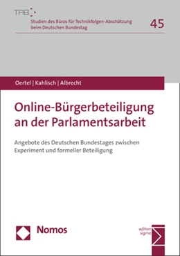 Abbildung von Oertel / Kahlisch | Online-Bürgerbeteiligung an der Parlamentsarbeit | 1. Auflage | 2018 | 45 | beck-shop.de