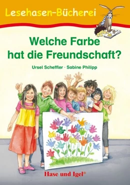 Abbildung von Scheffler | Welche Farbe hat die Freundschaft? | 1. Auflage | 2018 | beck-shop.de