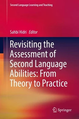 Abbildung von Hidri | Revisiting the Assessment of Second Language Abilities: From Theory to Practice | 1. Auflage | 2018 | beck-shop.de
