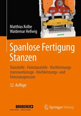 Abbildung von Kolbe / Hellwig | Spanlose Fertigung Stanzen | 12. Auflage | 2018 | beck-shop.de