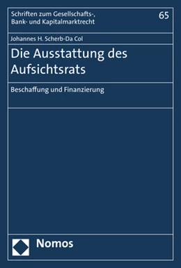 Abbildung von Scherb-Da Col | Die Ausstattung des Aufsichtsrats | 1. Auflage | 2018 | 65 | beck-shop.de