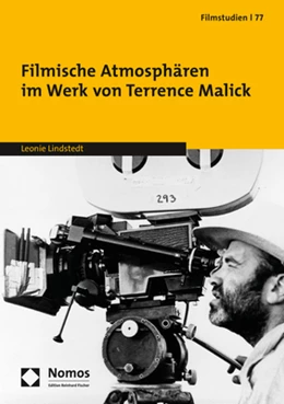 Abbildung von Lindstedt | Filmische Atmosphären im Werk von Terrence Malick | 1. Auflage | 2018 | 77 | beck-shop.de
