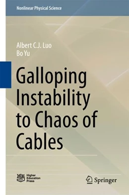 Abbildung von Luo / Yu | Galloping Instability to Chaos of Cables | 1. Auflage | 2018 | beck-shop.de