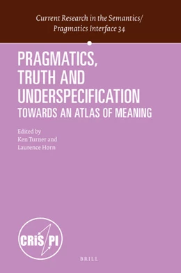Abbildung von Pragmatics, Truth and Underspecification: Towards an Atlas of Meaning | 1. Auflage | 2018 | beck-shop.de
