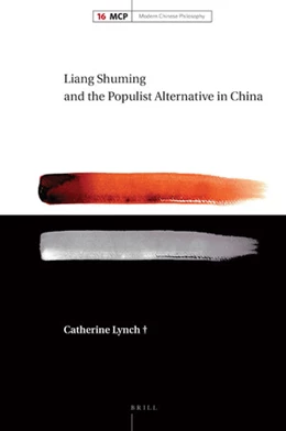 Abbildung von Lynch | Liang Shuming and the Populist Alternative in China | 1. Auflage | 2018 | beck-shop.de
