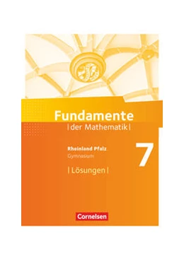 Abbildung von Fundamente der Mathematik 7. Schuljahr - Rheinland-Pfalz - Lösungen | 1. Auflage | 2018 | beck-shop.de