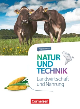 Abbildung von Franke / Menke | Natur und Technik 5.-10. Schuljahr - Naturwissenschaften - Landwirtschaft und Nahrung | 1. Auflage | 2019 | beck-shop.de