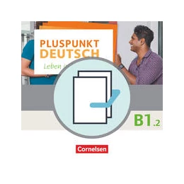 Abbildung von Pluspunkt Deutsch B1: Teilband 2 - Allgemeine Ausgabe - Arbeitsbuch und Kursbuch | 2. Auflage | 2018 | beck-shop.de