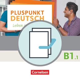 Abbildung von Pluspunkt Deutsch B1: Teilband 1 - Allgemeine Ausgabe - Arbeitsbuch und Kursbuch | 1. Auflage | 2018 | beck-shop.de