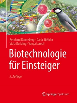 Abbildung von Renneberg / Süßbier | Biotechnologie für Einsteiger | 5. Auflage | 2018 | beck-shop.de
