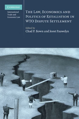 Abbildung von Bown / Pauwelyn | The Law, Economics and Politics of Retaliation in WTO Dispute Settlement | 1. Auflage | 2010 | 3 | beck-shop.de