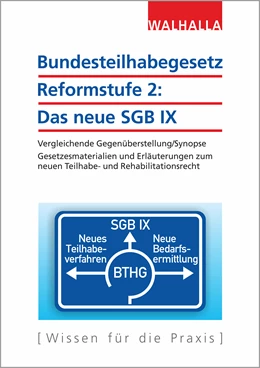Abbildung von Walhalla Fachredaktion | Bundesteilhabegesetz Reformstufe 2: Das neue SGB IX | 1. Auflage | 2018 | beck-shop.de