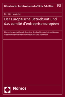 Abbildung von Herdecke | Der Europäische Betriebsrat und das comité d'entreprise européen | 1. Auflage | 2018 | 151 | beck-shop.de