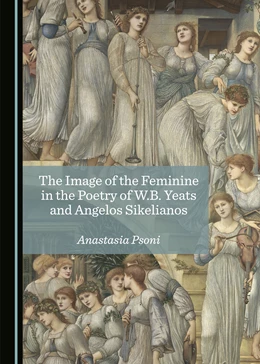 Abbildung von Psoni | The Image of the Feminine in the Poetry of W.B. Yeats and Angelos Sikelianos | 1. Auflage | 2018 | beck-shop.de