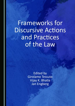 Abbildung von Tessuto / Bhatia | Frameworks for Discursive Actions and Practices of the Law | 1. Auflage | 2018 | beck-shop.de