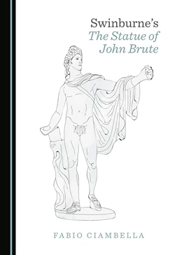 Abbildung von Ciambella | Swinburne’s The Statue of John Brute | 1. Auflage | 2018 | beck-shop.de