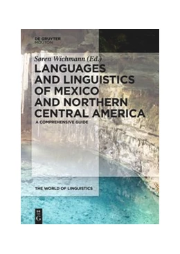 Abbildung von Wichmann | Languages and Linguistics of Mexico and Northern Central America | 1. Auflage | 2024 | 12 | beck-shop.de