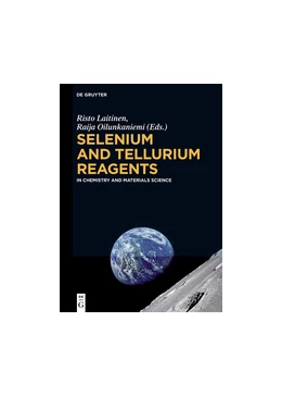 Abbildung von Laitinen / Oilunkaniemi | Selenium and Tellurium Reagents | 1. Auflage | 2019 | beck-shop.de