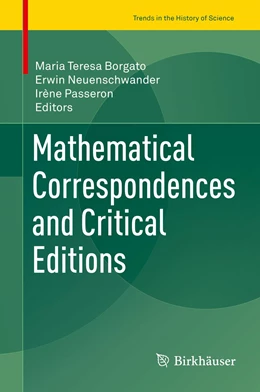 Abbildung von Borgato / Neuenschwander | Mathematical Correspondences and Critical Editions | 1. Auflage | 2019 | beck-shop.de