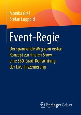 Abbildung von Graf / Luppold | Event-Regie | 1. Auflage | 2018 | beck-shop.de