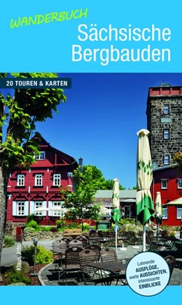 Abbildung von Jahn | Wanderbuch Sächsische Bergbauden | 1. Auflage | 2018 | beck-shop.de