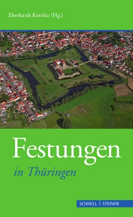 Abbildung von Rudolph / Kettlitz | Festungen in Thüringen | 1. Auflage | 2018 | 5 | beck-shop.de