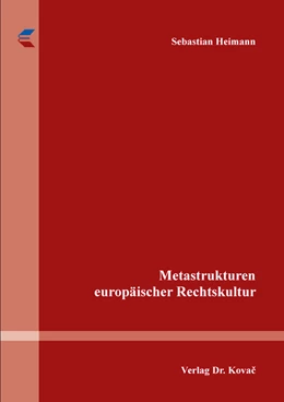 Abbildung von Heimann | Metastrukturen europäischer Rechtskultur | 1. Auflage | 2018 | 23 | beck-shop.de