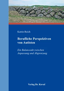 Abbildung von Reich | Berufliche Perspektiven von Autisten | 1. Auflage | 2018 | 22 | beck-shop.de