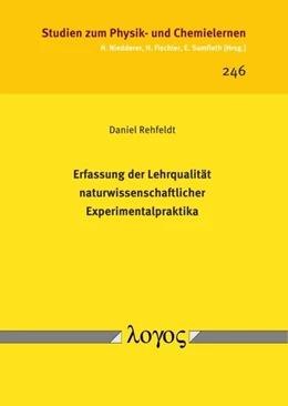 Abbildung von Rehfeldt | Erfassung der Lehrqualität naturwissenschaftlicher Experimentalpraktika | 1. Auflage | 2017 | 246 | beck-shop.de