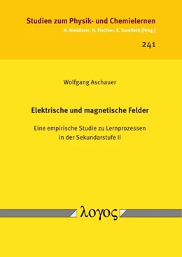 Abbildung von Aschauer | Elektrische und magnetische Felder | 1. Auflage | 2017 | 241 | beck-shop.de