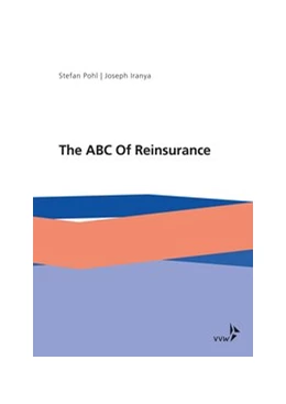 Abbildung von Pohl / Iranya | The ABC Of Reinsurance | 1. Auflage | 2018 | beck-shop.de