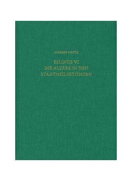 Abbildung von Voigts | Selinus VI. Die Altäre in den Stadtheiligtümern | 1. Auflage | 2017 | 21 | beck-shop.de