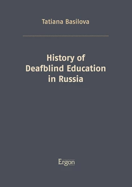 Abbildung von Basilova | History of Deafblind Education in Russia | 1. Auflage | 2017 | beck-shop.de