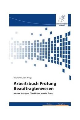 Abbildung von Daumann / Leicht | Arbeitsbuch Prüfung Beauftragtenwesen | 1. Auflage | 2018 | beck-shop.de