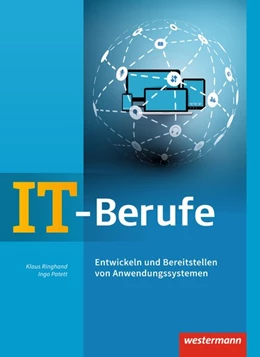 Abbildung von Patett / Ringhand | IT-Berufe. Entwickeln und Bereitstellen von Anwendungssystemen. Schülerband | 4. Auflage | 2019 | beck-shop.de