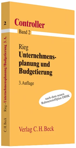 Abbildung von Rieg | Controller, Band 2: Unternehmensplanung und Budgetierung | 3. Auflage | 2009 | Band 2 | beck-shop.de
