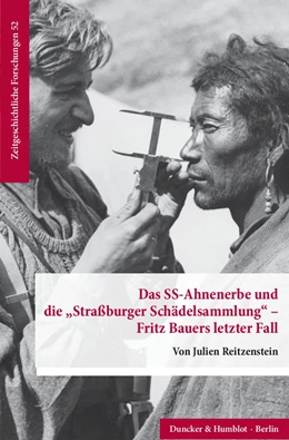 Abbildung von Reitzenstein | Das SS-Ahnenerbe und die »Straßburger Schädelsammlung« - Fritz Bauers letzter Fall. | 1. Auflage | 2018 | beck-shop.de