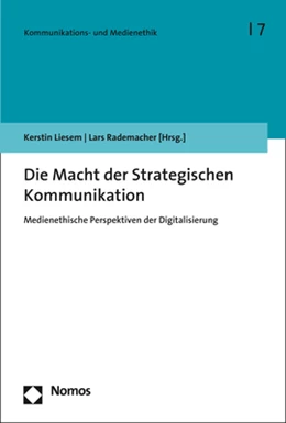 Abbildung von Liesem / Rademacher | Die Macht der Strategischen Kommunikation | 1. Auflage | 2018 | 7 | beck-shop.de