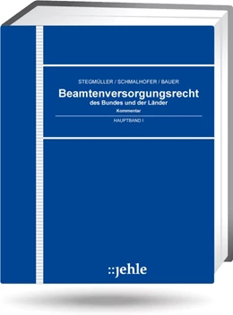 Abbildung von Stegmüller / Schmalhofer † | Beamtenversorgungsrecht des Bundes und der Länder - ohne Aktualisierungsservice | 1. Auflage | 2024 | beck-shop.de