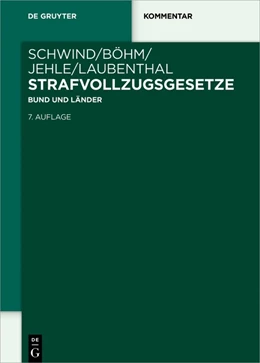 Abbildung von Schwind / Böhm | Strafvollzugsgesetze | 7. Auflage | 2020 | beck-shop.de