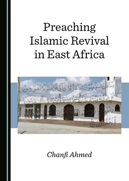 Abbildung von Preaching Islamic Revival in East Africa | 1. Auflage | 2018 | beck-shop.de