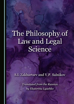 Abbildung von Zakhartsev / Salnikov | The Philosophy of Law and Legal Science | 1. Auflage | 2018 | beck-shop.de