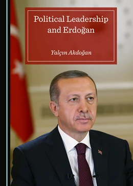 Abbildung von Akdogan | Political Leadership and Erdogan | 1. Auflage | 2018 | beck-shop.de