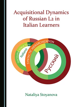 Abbildung von Stoyanova | Acquisitional Dynamics of Russian L2 in Italian Learners | 1. Auflage | 2018 | beck-shop.de