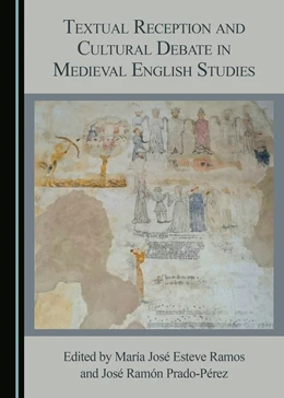 Abbildung von Ramos / Prado-Pérez | Textual Reception and Cultural Debate in Medieval English Studies | 1. Auflage | 2018 | beck-shop.de